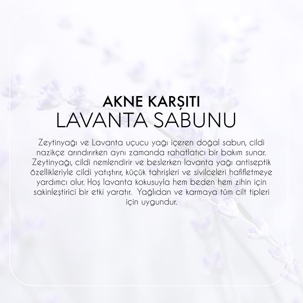 Lavanta Sabunu - Akne Karşıtı Yüz Bakımı