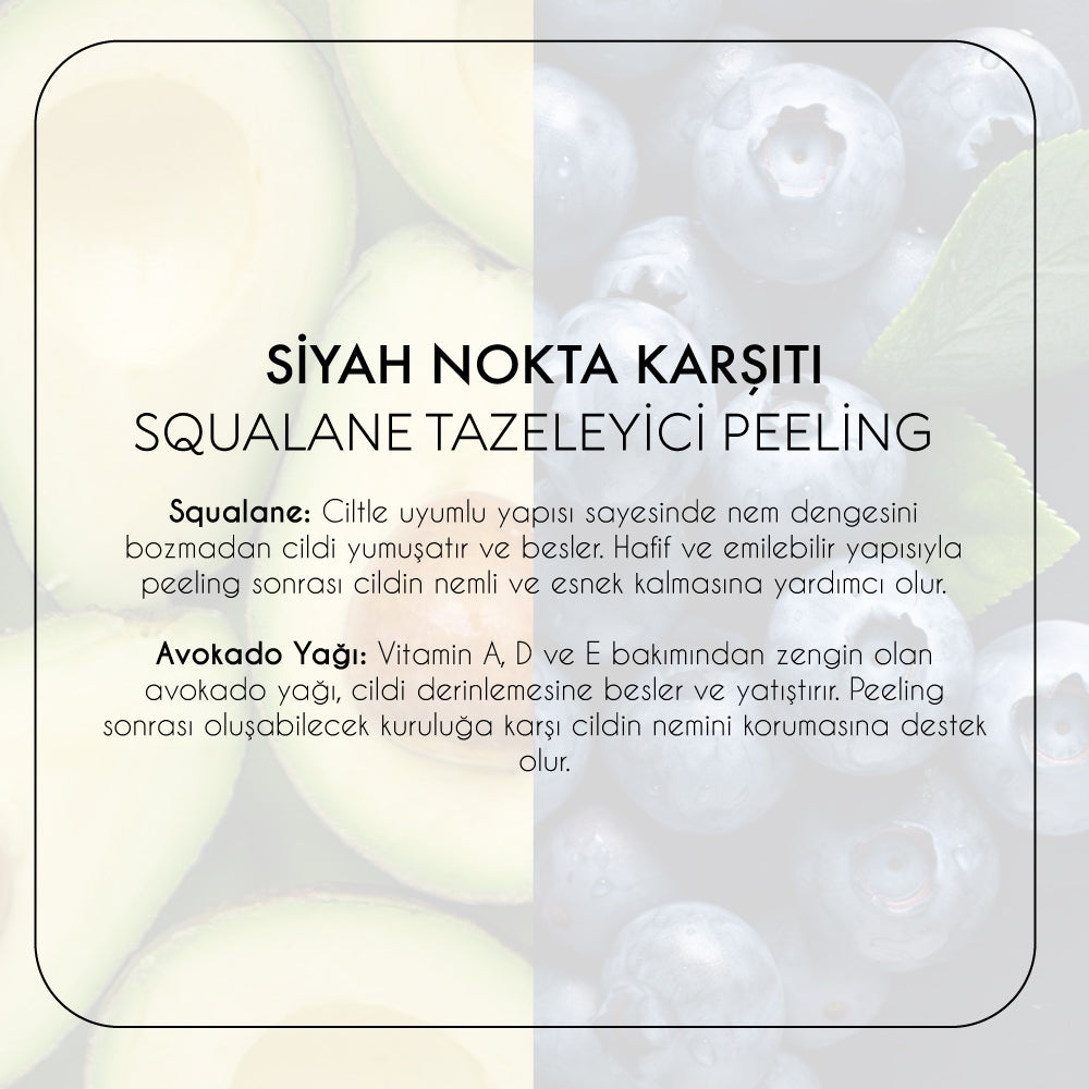Squalane Tazeleyici Peeling-Siyah Nokta Karşıtı (50 ml)