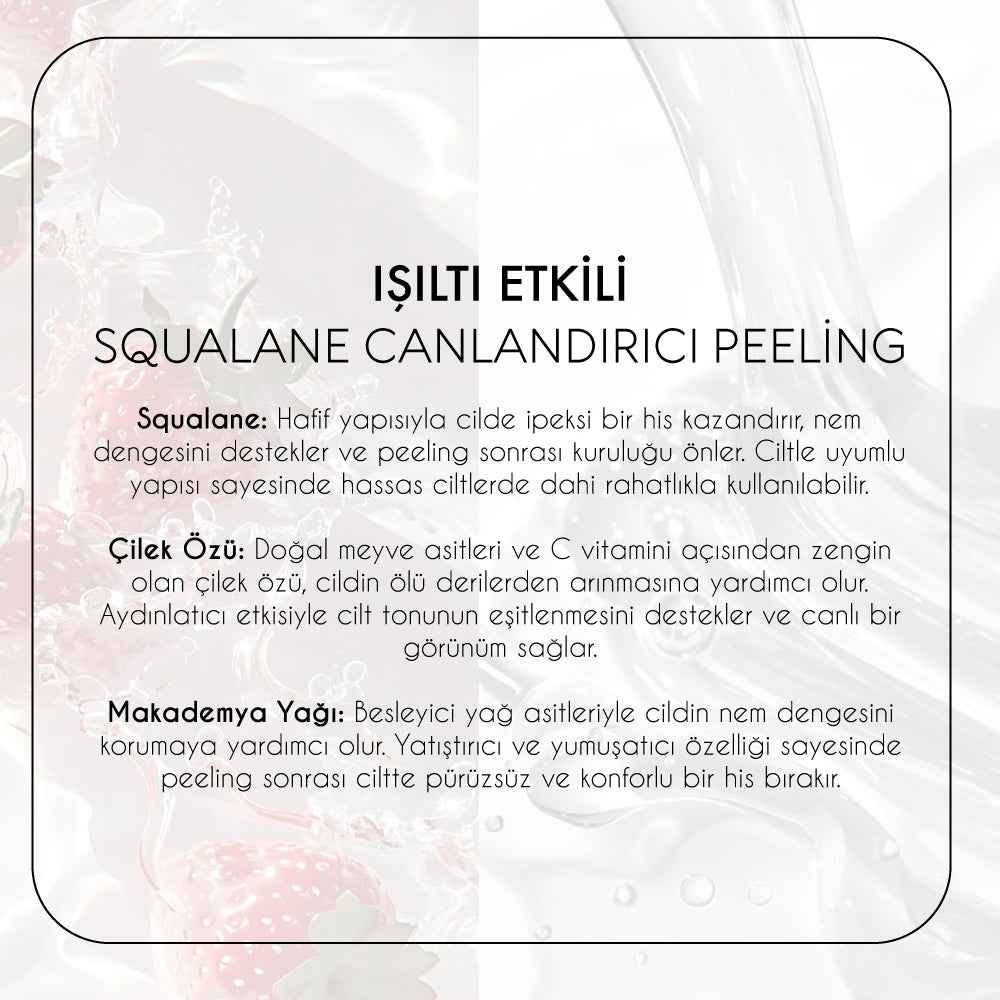 Squalane Canlandırıcı Peeling- Işıltı Etkili (50 ml)