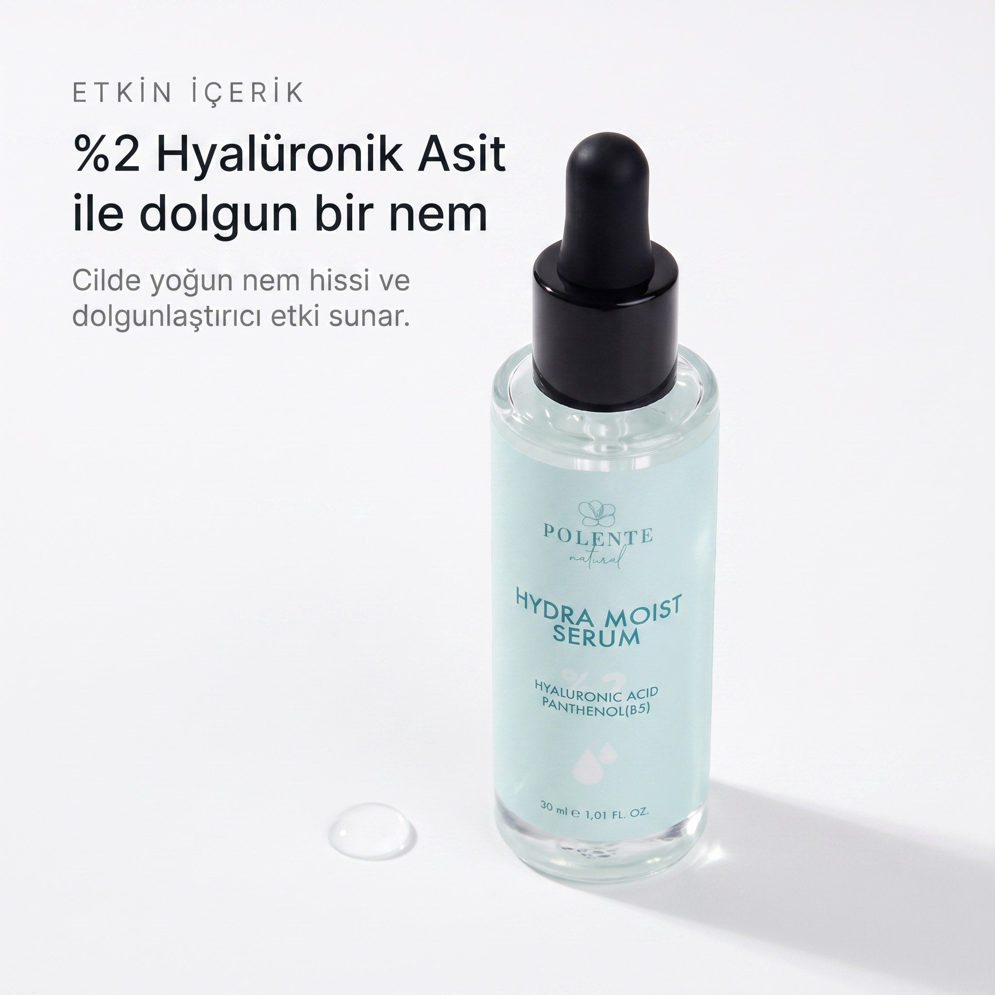 HYDRA MOIST SERUM 30 ml — %2 Hyalüronik Asit ile dolgun bir nem