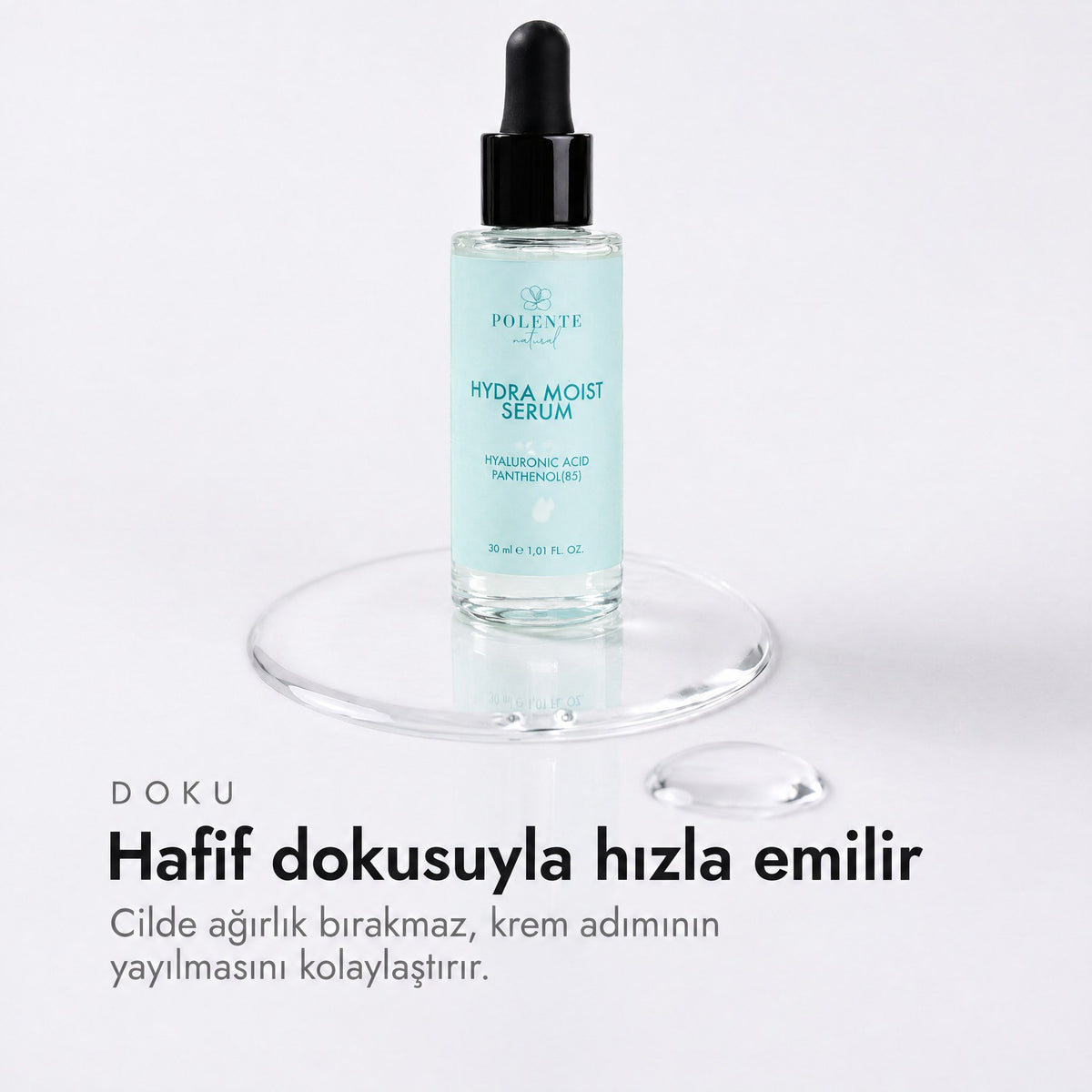 HYDRA MOIST SERUM 30 ml — Hafif dokusuyla hızla emilir