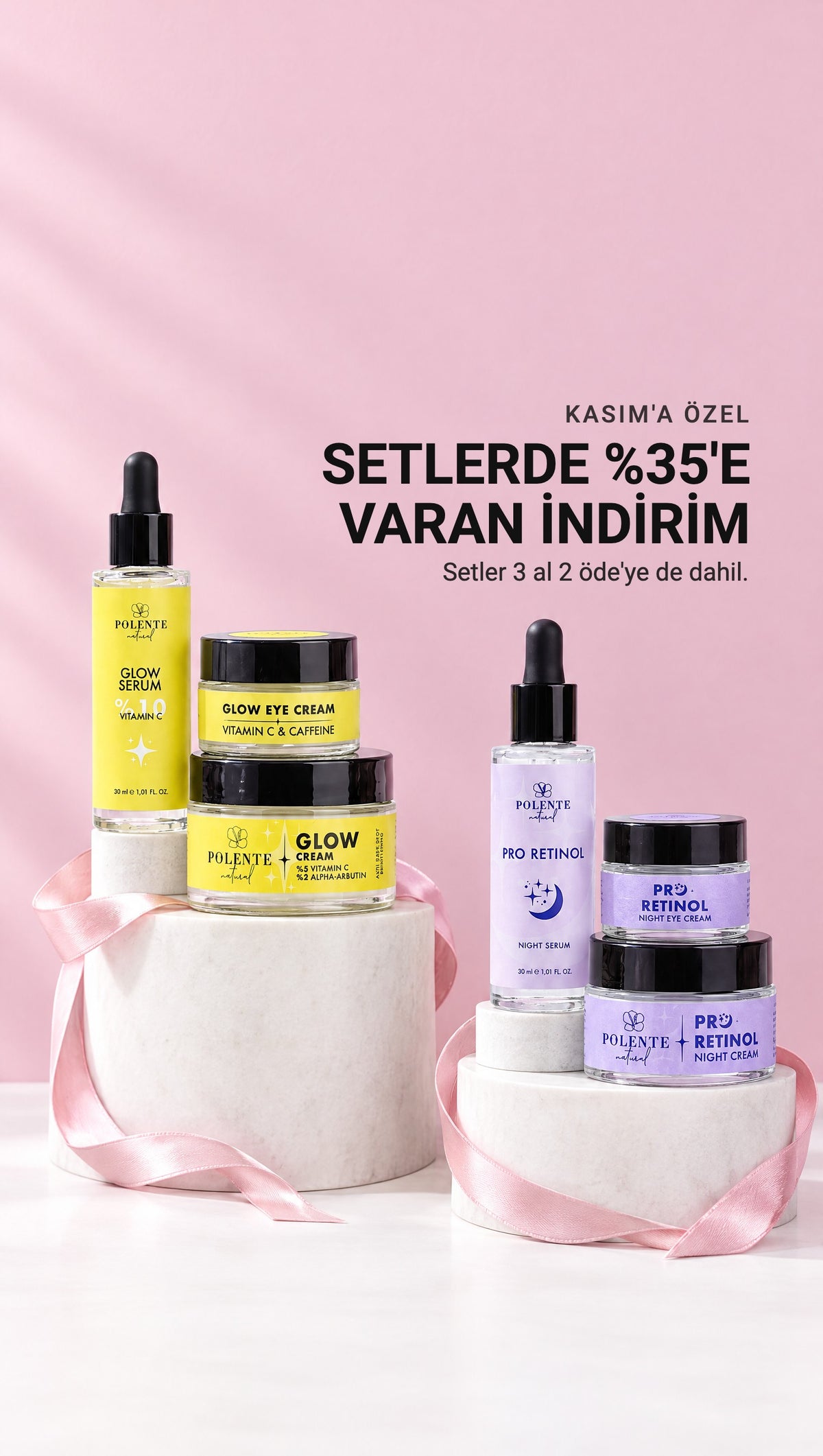 Kasım'a özel setlerde %35'e varan indirim: Glow ve Pro Retinol bakım setleri.