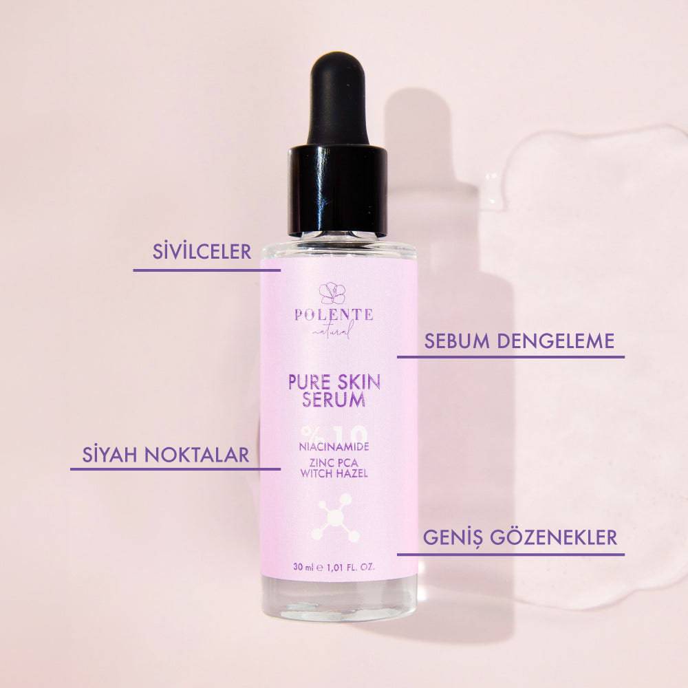 PURE SKIN SERUM - %10 Niacinamide Akne, Siyah Nokta, Gözenek Karşıtı Serum (30 ml)