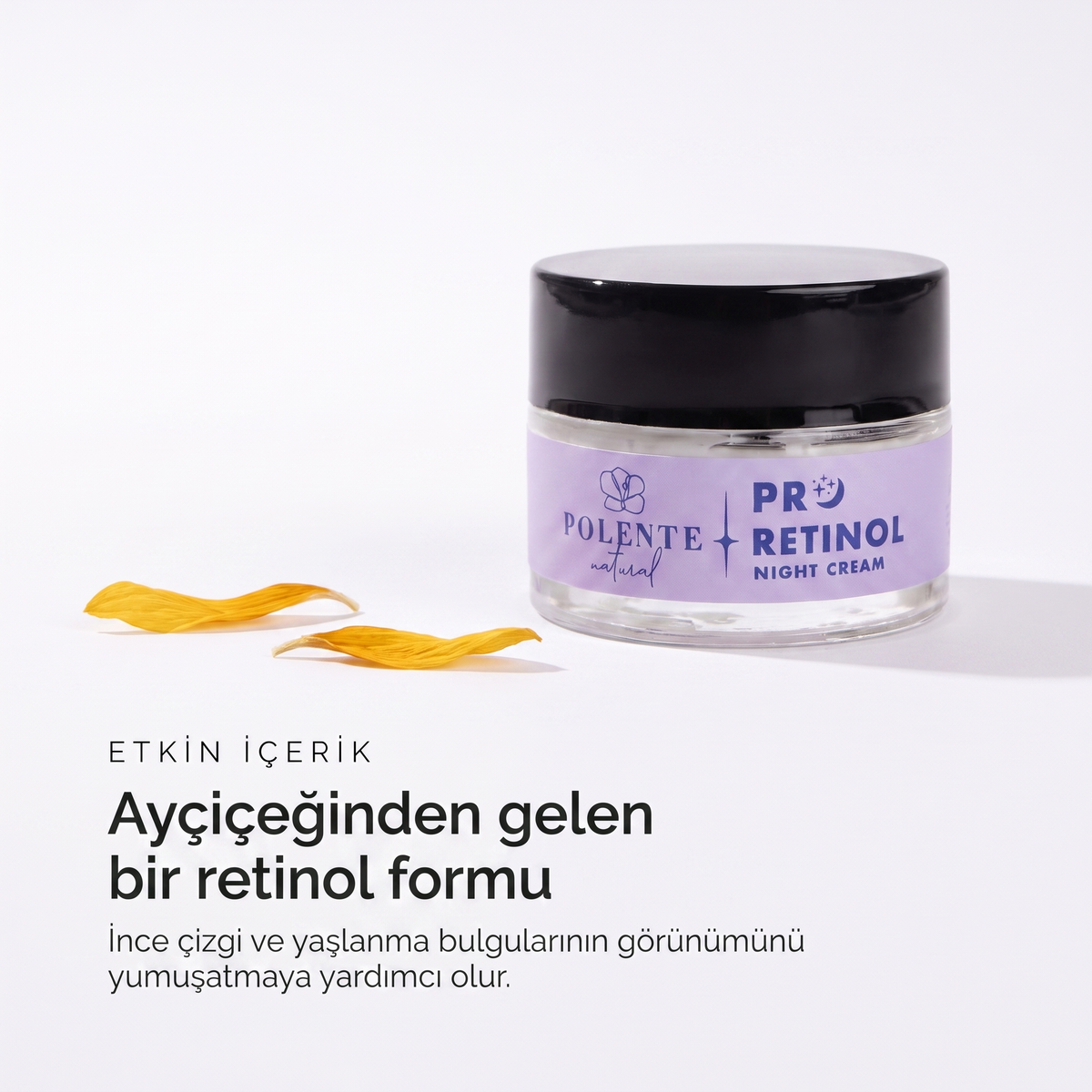 PRO RETİNOL NIGHT CREAM 50 ml — Ayçiçeğinden gelen bir retinol formu