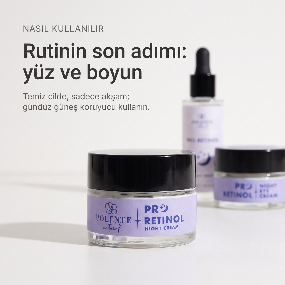 PRO RETİNOL NIGHT CREAM 50 ml — Rutinin son adımı: yüz ve boyun