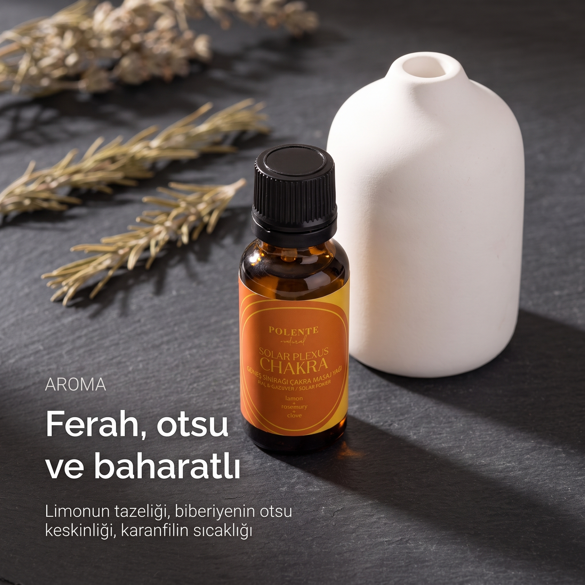 Güneş Sinirağı Çakra Yağı aroma profili — ferah, otsu ve baharatlı notalar