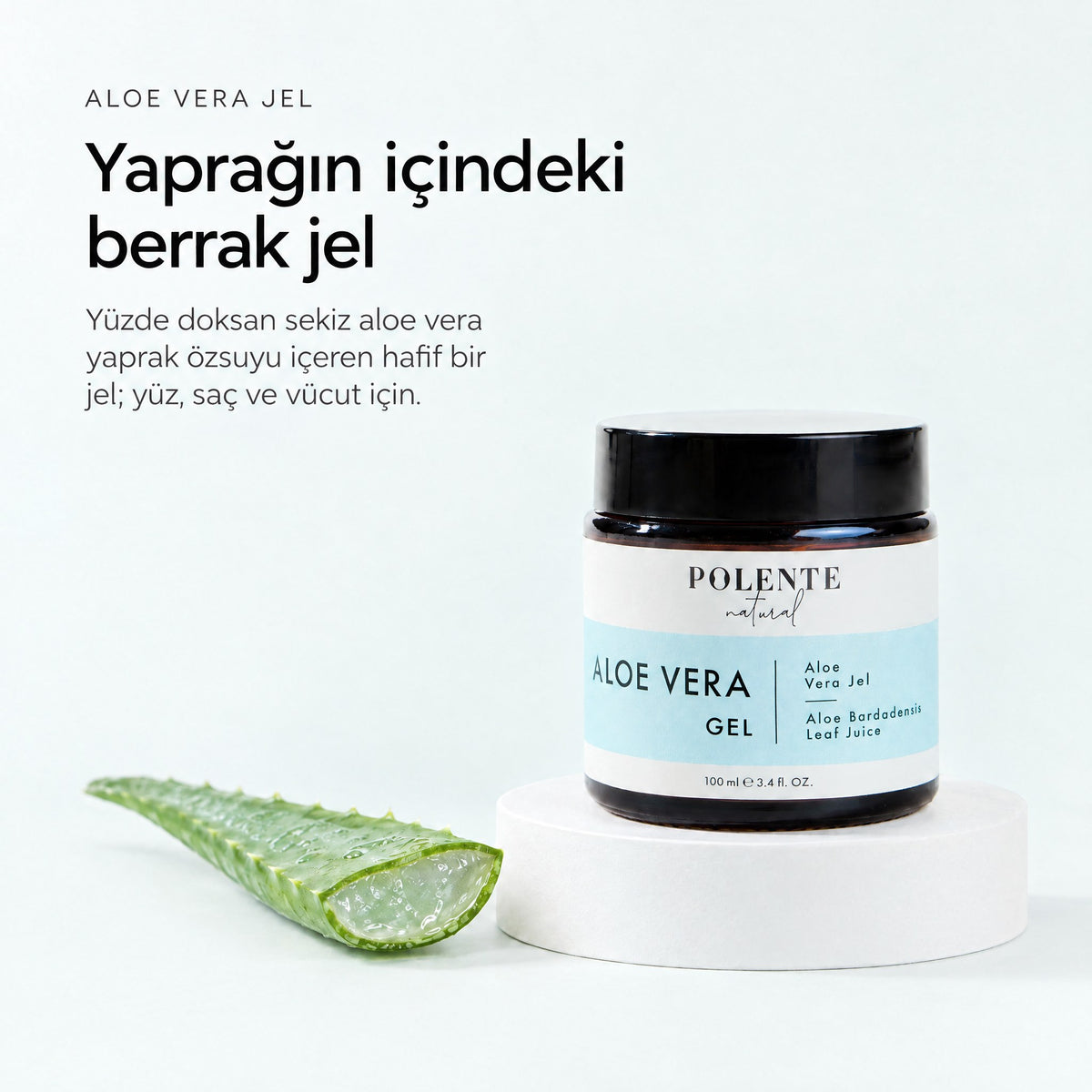 Aloe Vera Jel 100 ml — Yaprağın içindeki berrak jel