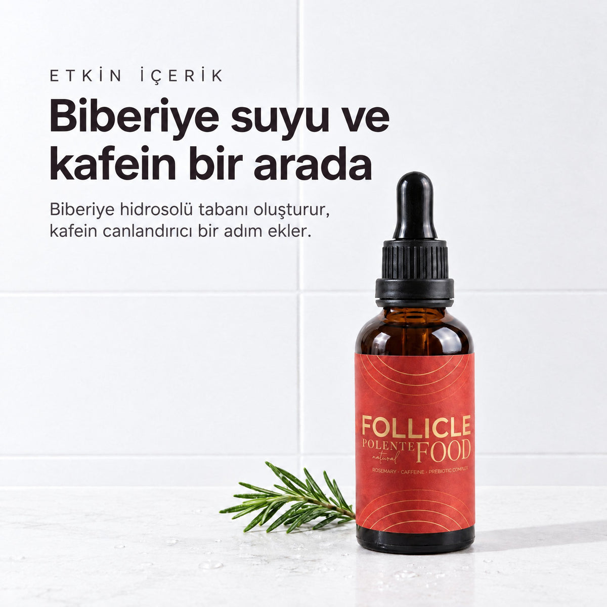 Follicle Food Saç Kökü Serumu 50 ml — biberiye suyu ve kafein bir arada