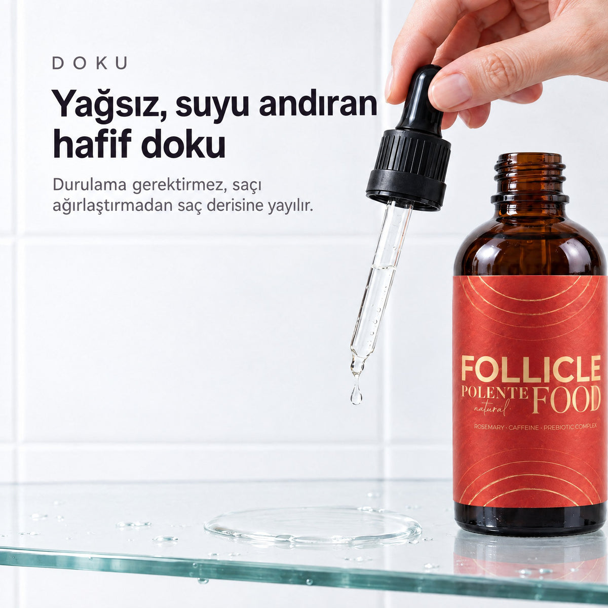 Follicle Food Saç Kökü Serumu 50 ml — yağsız, suyu andıran hafif doku
