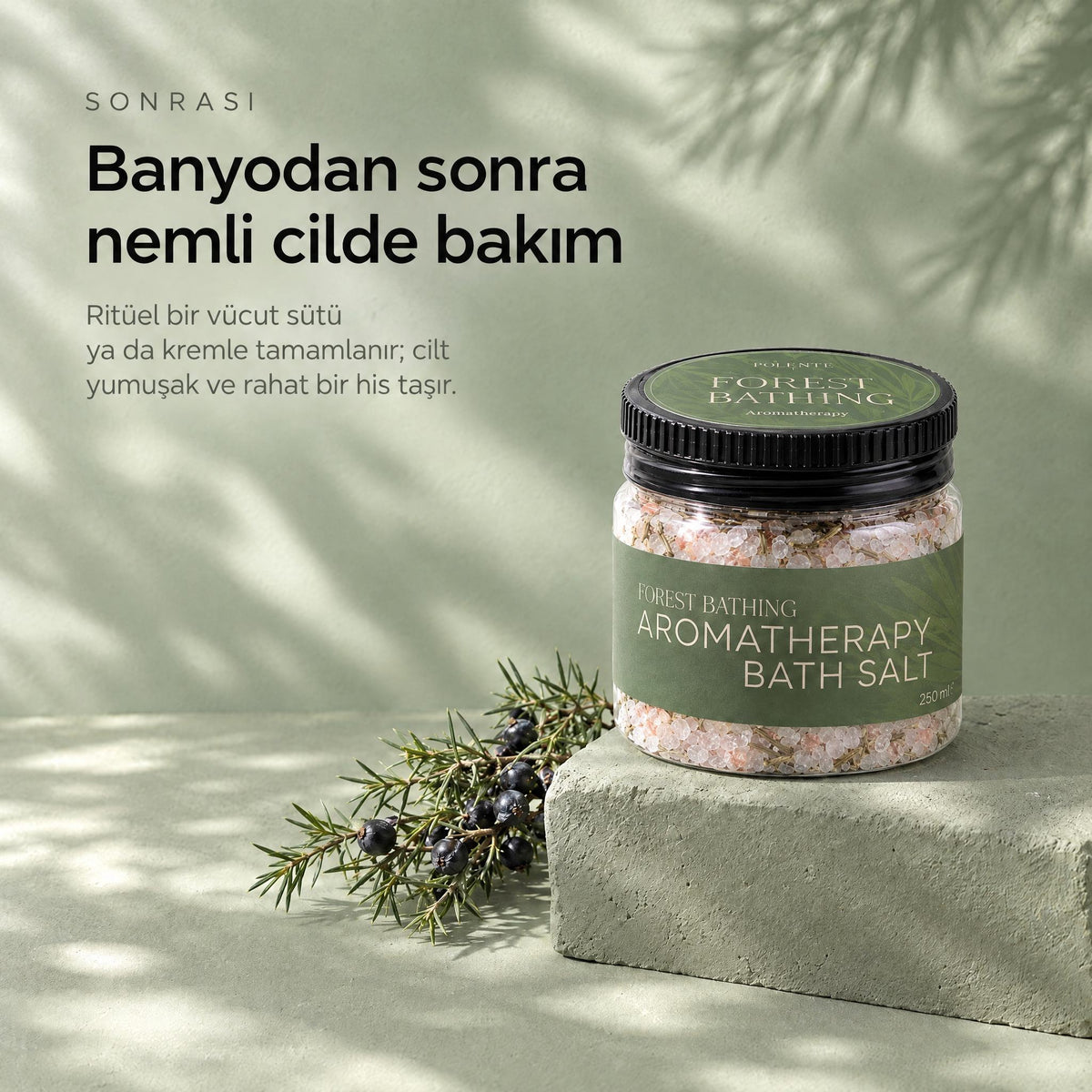 FOREST BATHING Aromaterapik Banyo Tuzu 250 ml — banyodan sonra nemli cilde bakım