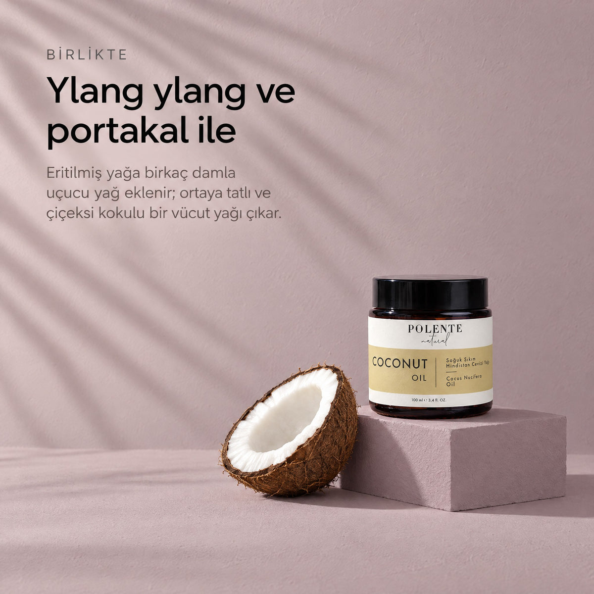 Hindistan Cevizi Yağı 100 ml — ylang ylang ve portakal ile