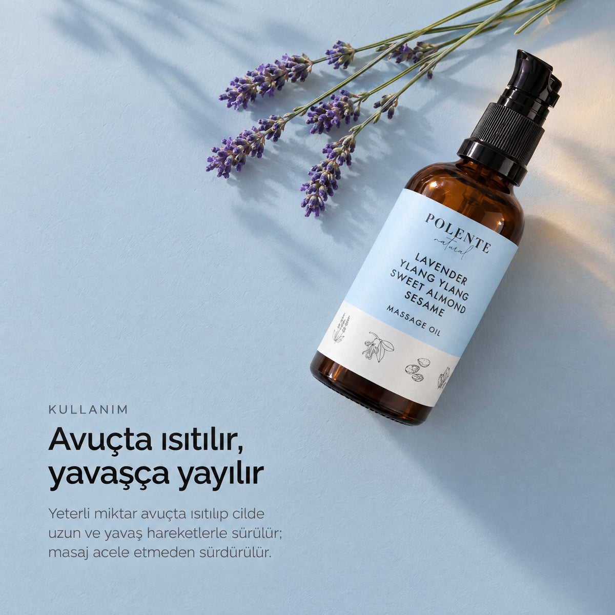 Lavanta & Ylang Ylang Sakinleştirici Masaj Yağı 100 ml — avuçta ısıtılır, yavaşça yayılır