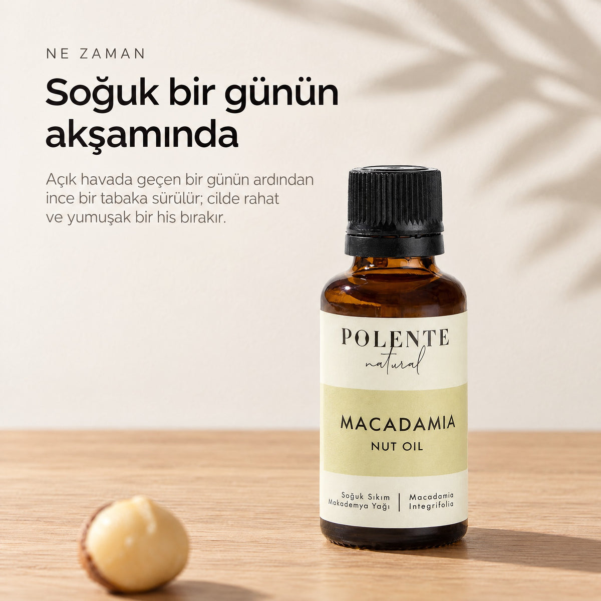 Makademya Cevizi Yağı 30 ml — soğuk bir günün akşamında ince bir tabaka