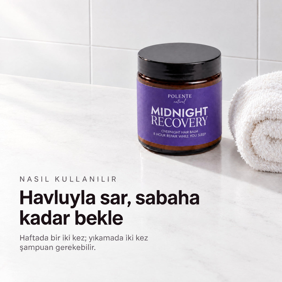 Midnight Recovery Gece Saç Balmı 100 ml — havluyla sarın, sabaha kadar bekleyin