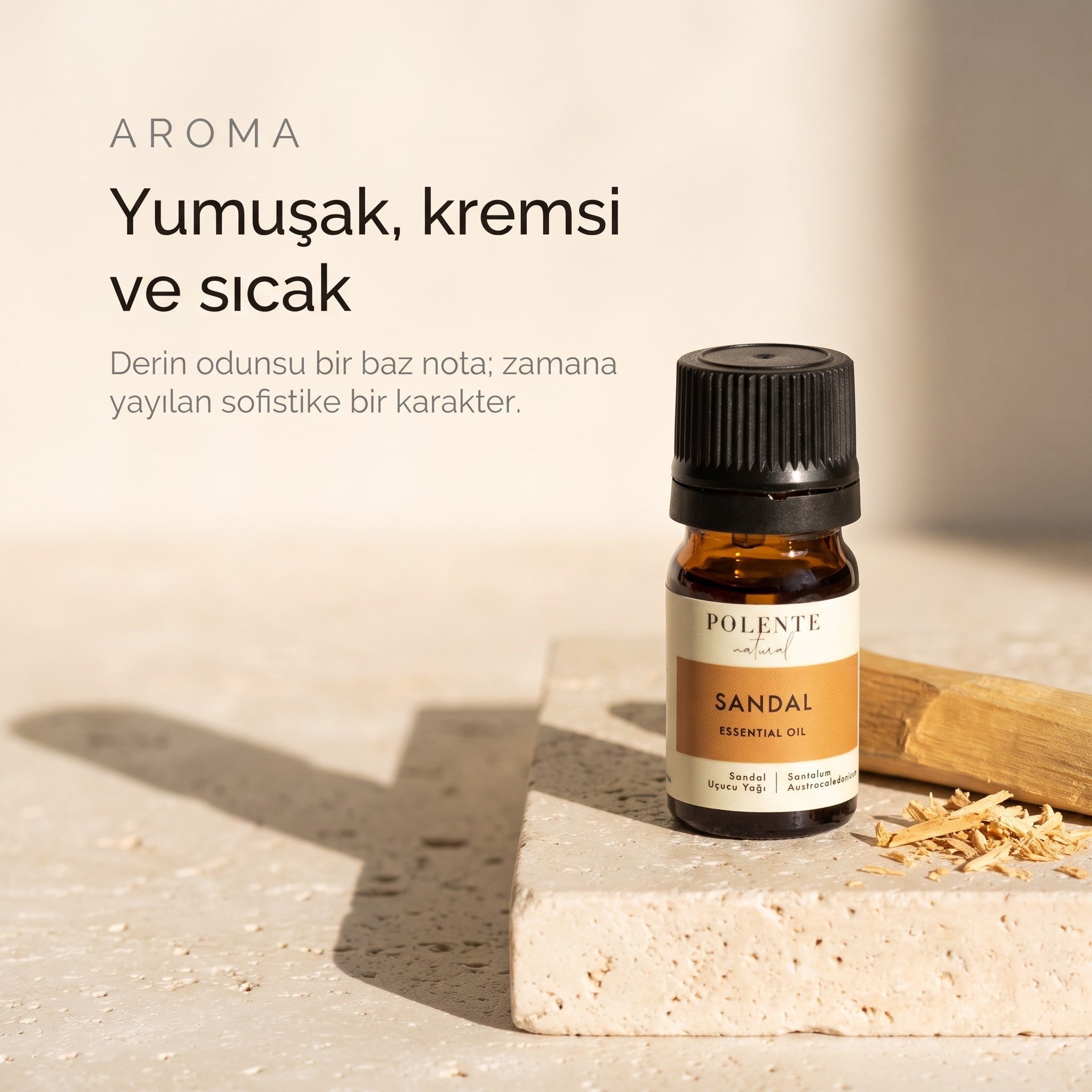 Sandal yağının yumuşak, kremsi ve sıcak aroması