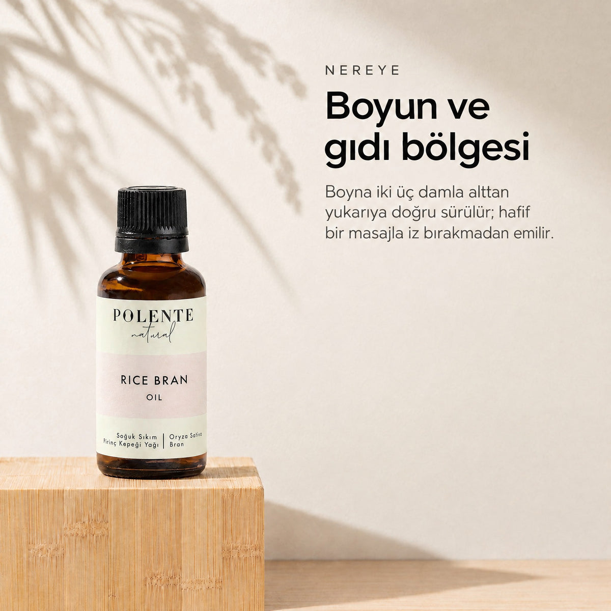 Pirinç Kepeği Yağı 30 ml — boyun ve gıdı bölgesi