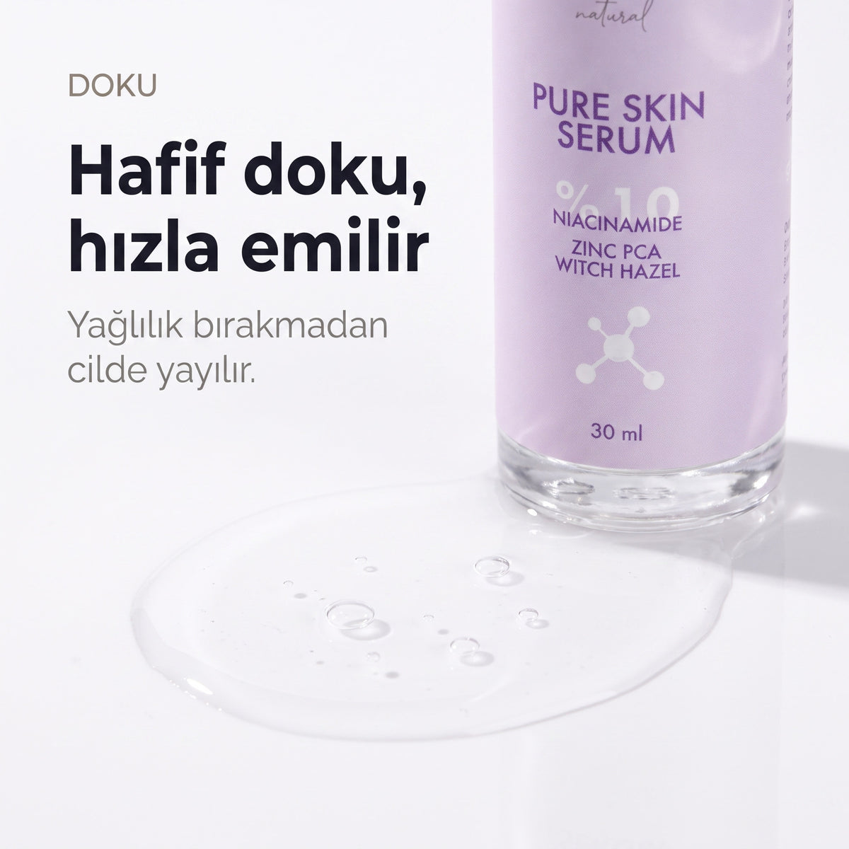 PURE SKIN SERUM 30 ml — hafif serum dokusu makro detay