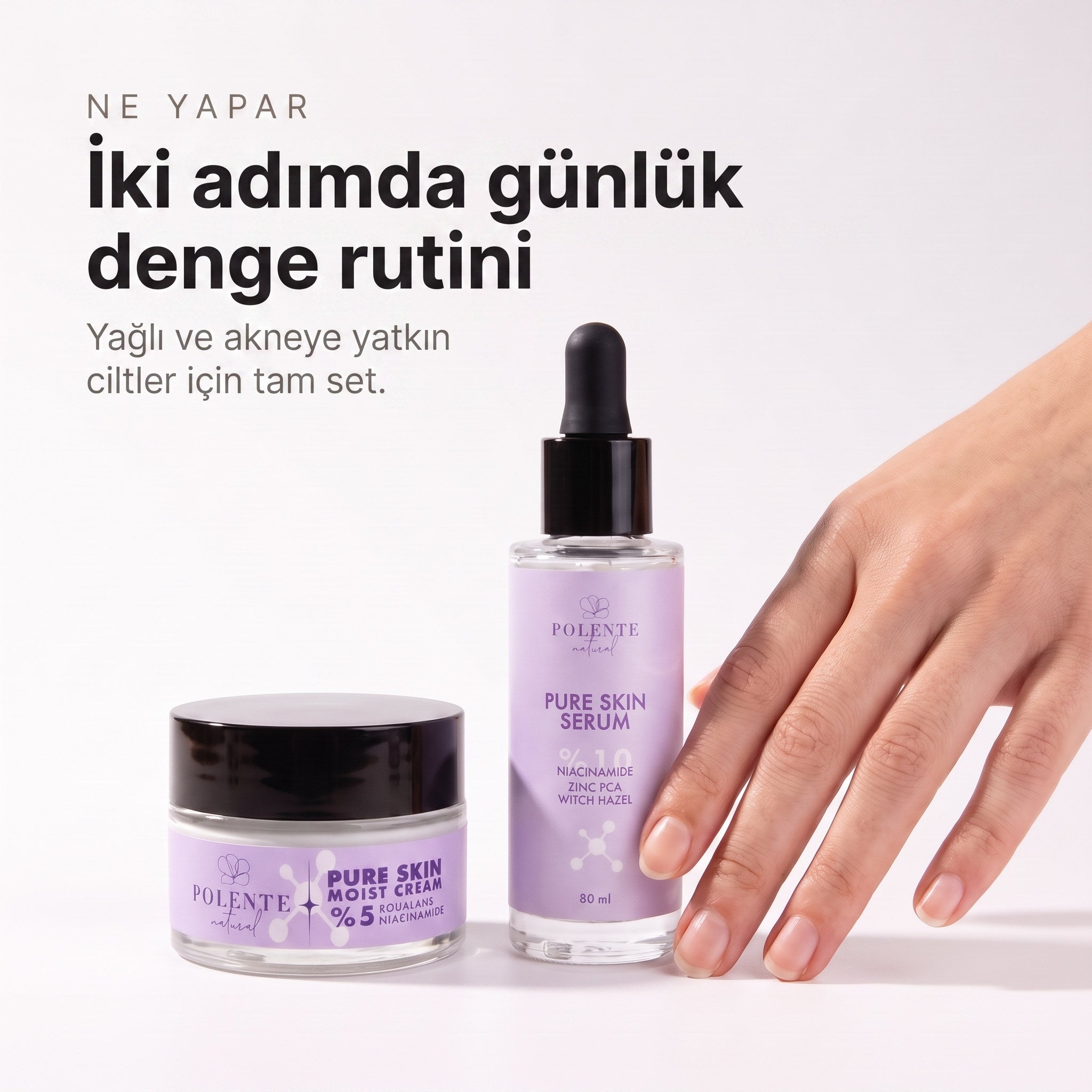 Pure Skin Serisi Seti — iki adımda günlük denge rutini