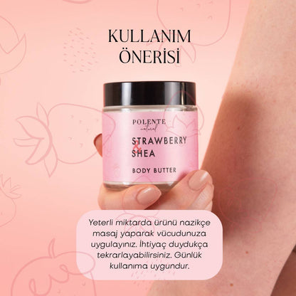 Çilek &amp; Shea Body Butter /  Yoğun Vücut Nemlendiricisi (100 ml)