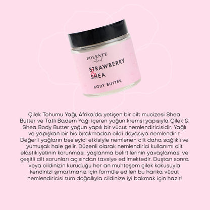 Çilek &amp; Shea Body Butter /  Yoğun Vücut Nemlendiricisi (100 ml)