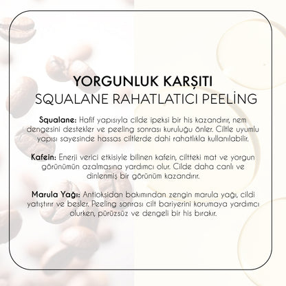 Squalane Rahatlatıcı Peeling - Yorgunluk Karşıtı (50 ml)