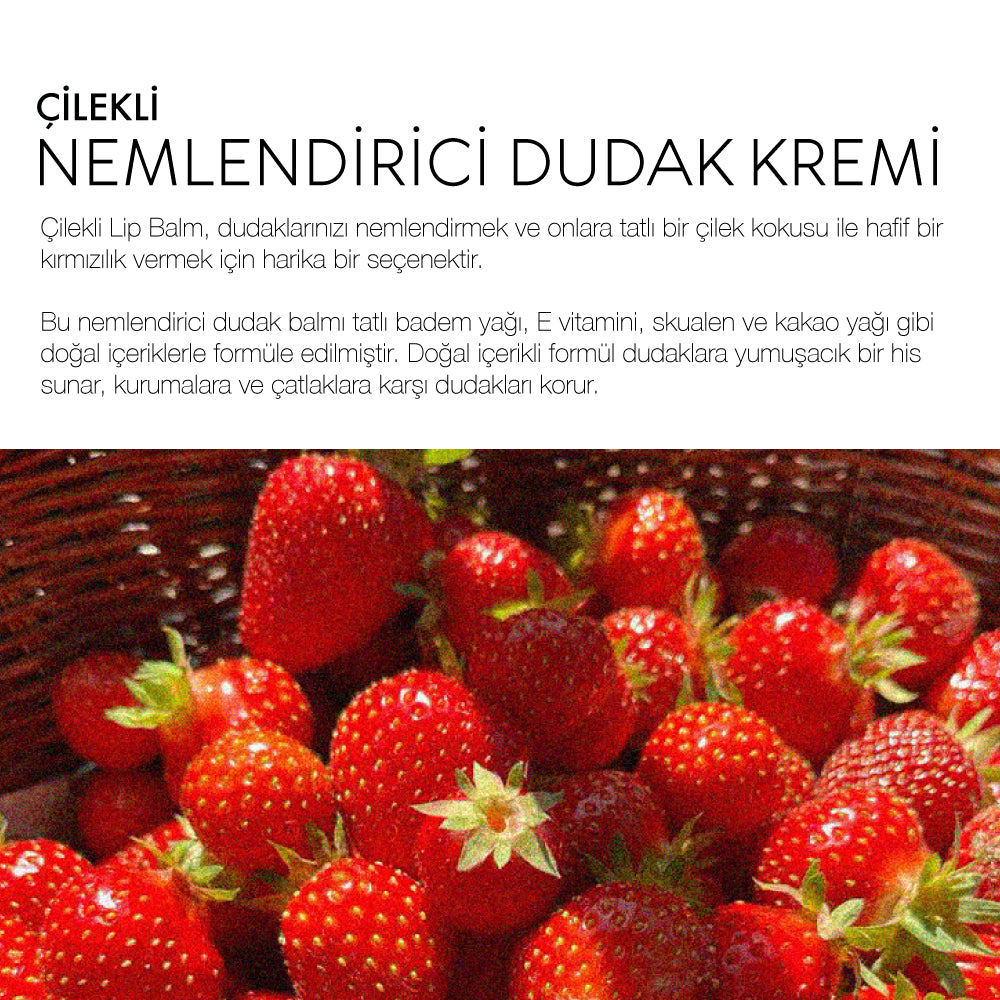 Çilekli Lip Balm - Nemlendirici Dudak Kremi (10 ml)