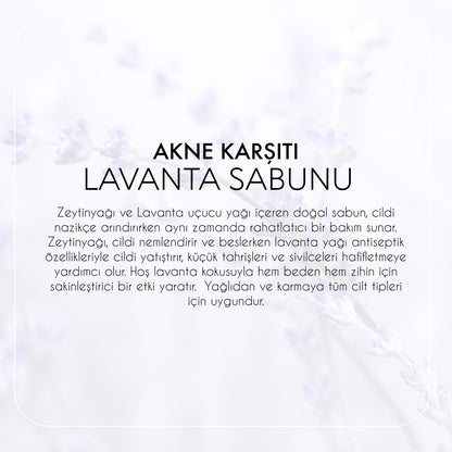Lavanta Sabunu - Akne Karşıtı Yüz Bakımı