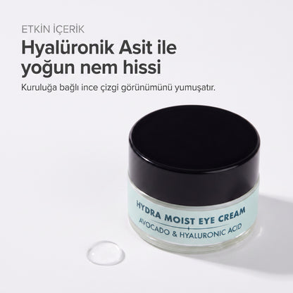 HYDRA MOIST EYE CREAM 20 ml — Hyalüronik Asit ile yoğun nem hissi