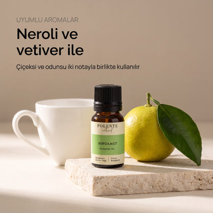 Bergamot Uçucu Yağı — uyumlu aromalar: neroli ve vetiver