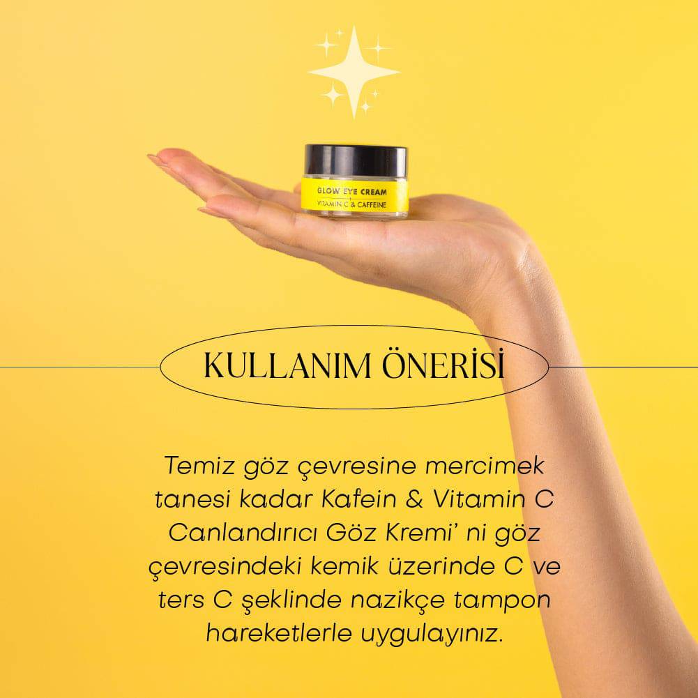 GLOW EYE CREAM- Vitamin C &amp; Kafein İçeren Canlandırıcı Göz Kremi (20 ml)