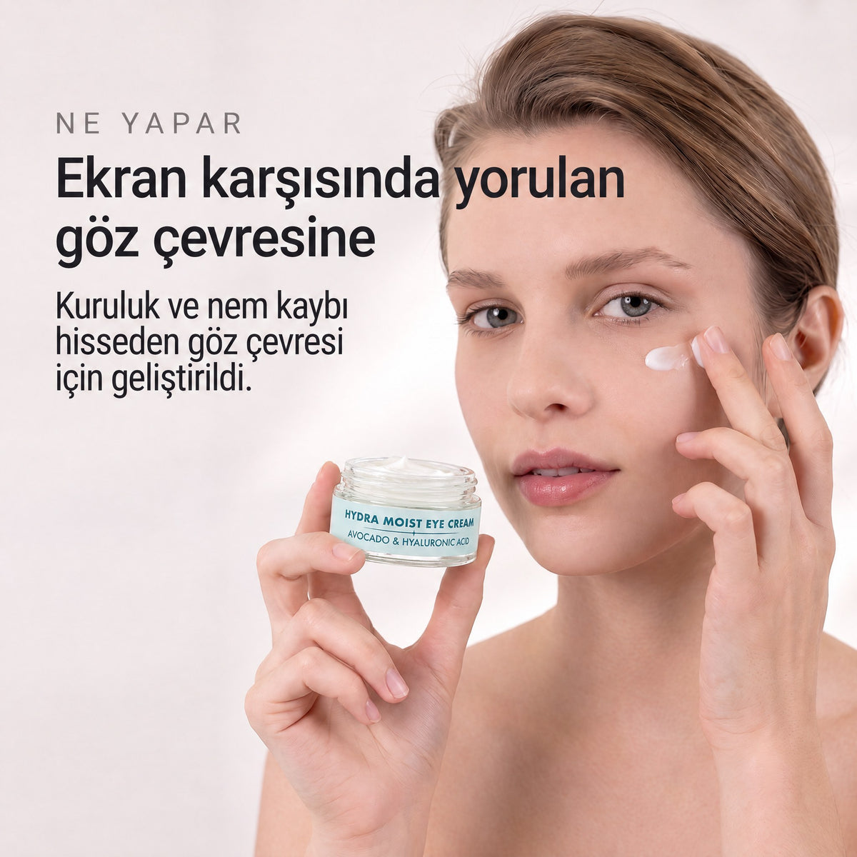 Hydra Moist Eye Cream — Ekran karşısında yorulan göz çevresine