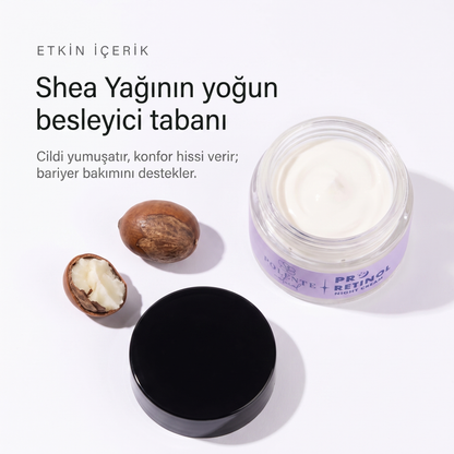 PRO RETİNOL NIGHT CREAM 50 ml — Shea Yağının yoğun besleyici tabanı