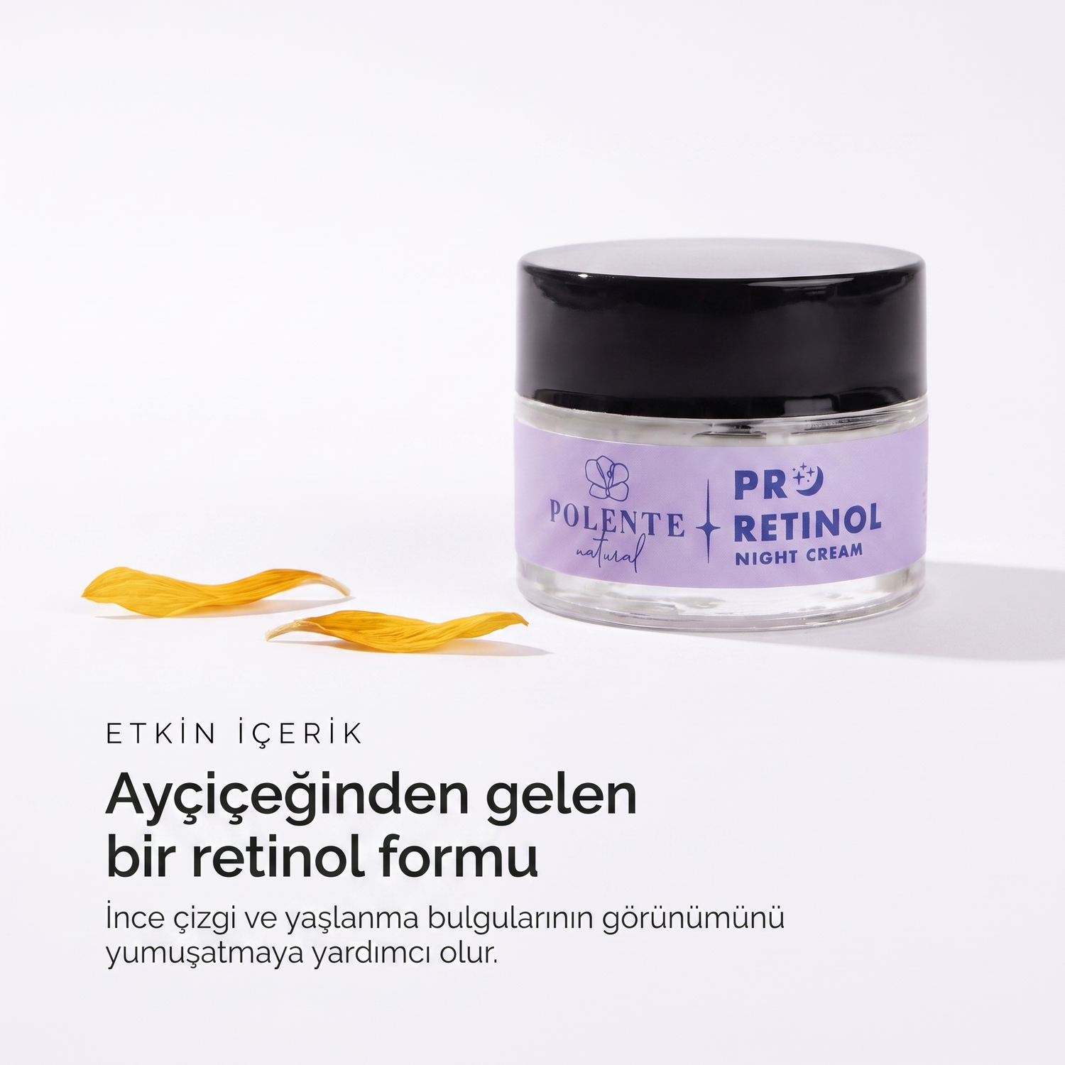 PRO RETİNOL NIGHT CREAM 50 ml — Ayçiçeğinden gelen bir retinol formu