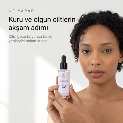 PRO RETİNOL NIGHT SERUM 30 ml — Kuru ve olgun ciltlerin akşam adımı