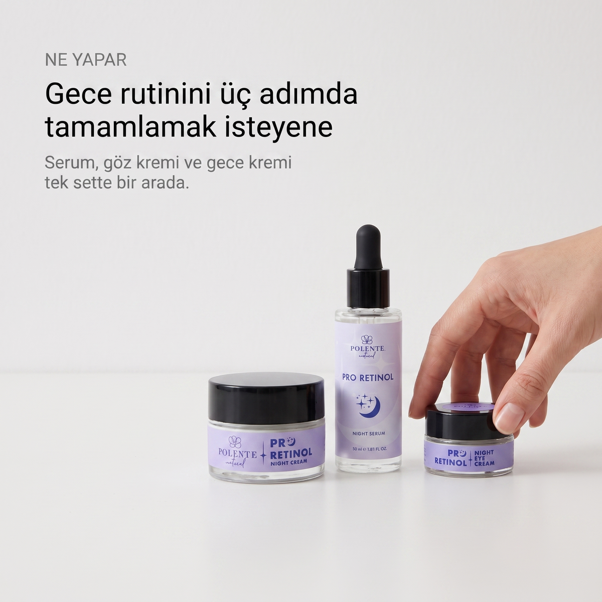 PRO RETİNOL SERİSİ SETİ — Gece rutinini üç adımda tamamlamak isteyene
