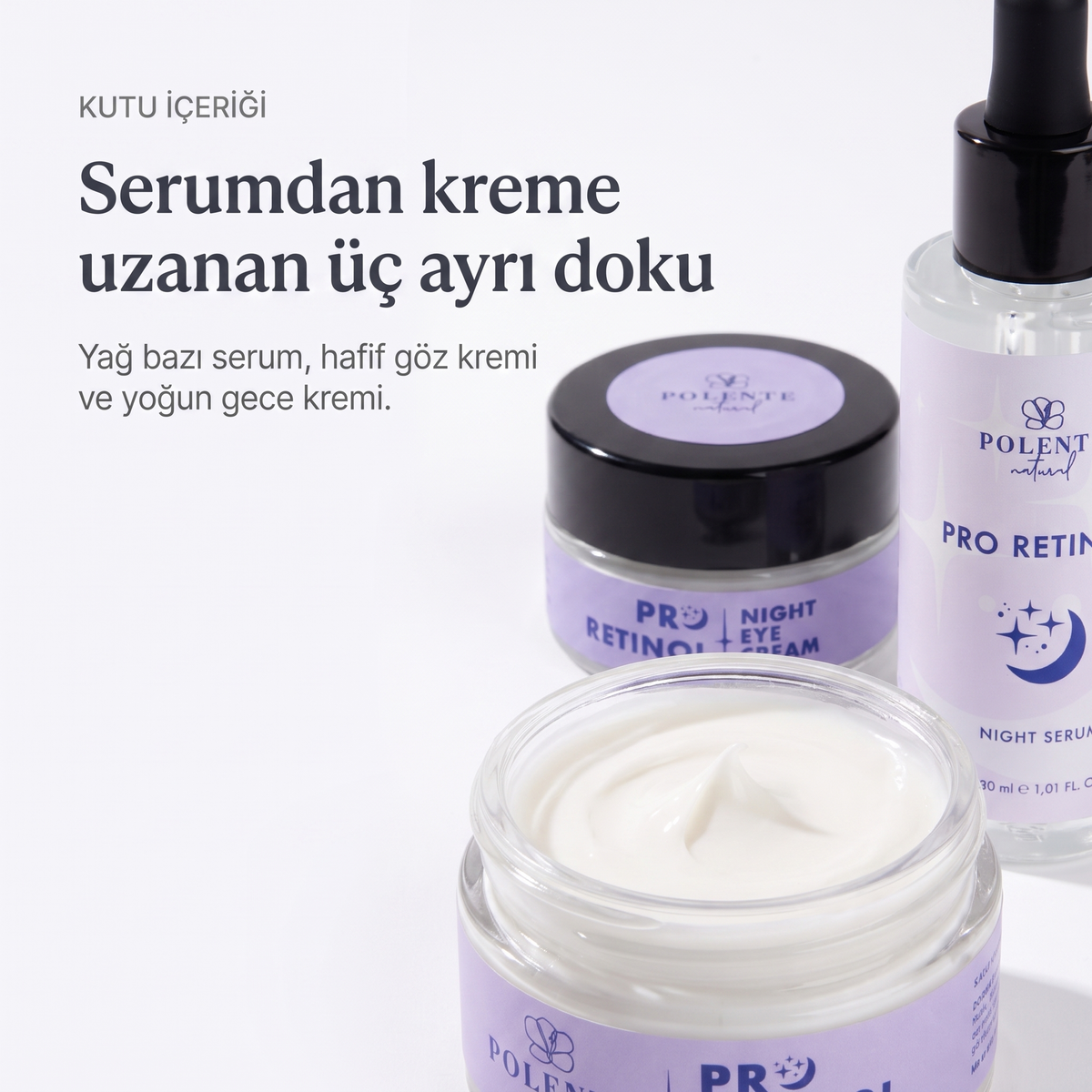 PRO RETİNOL SERİSİ SETİ — Serumdan kreme uzanan üç ayrı doku