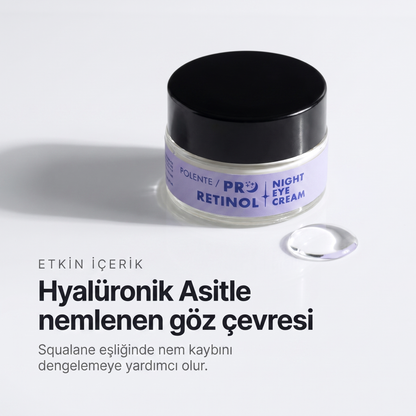 PRO RETINOL EYE CREAM 20 ml — Hyalüronik Asitle nemlenen göz çevresi