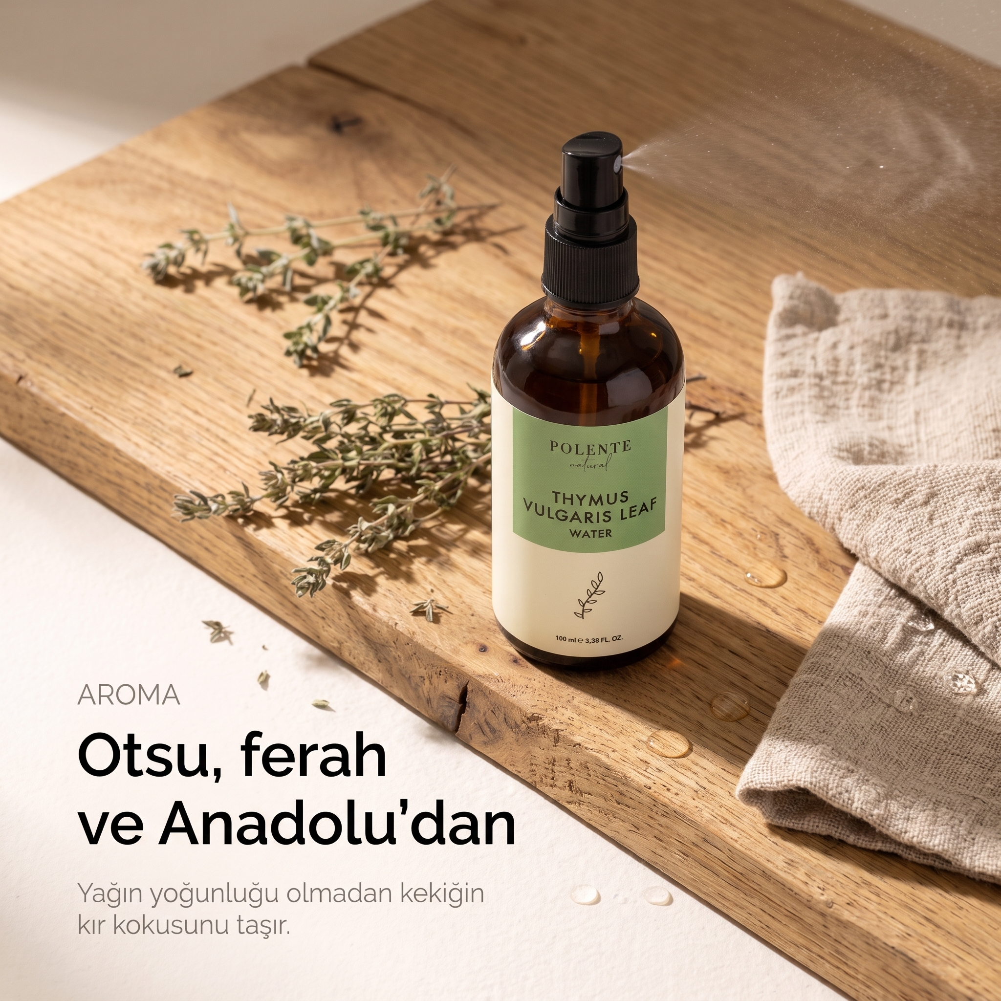 Kekik Suyu %100 saf hidrosol 100 ml — otsu, ferah ve Anadolu kokusu, meşe üzerinde natürmort