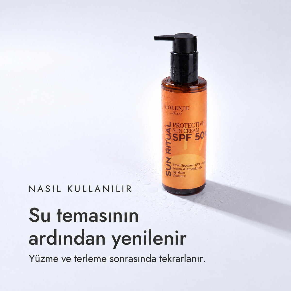 SPF 50+ Protective Sun Cream 200 ml — su temasının ardından yenilenir, yüzme ve terleme sonrası nasıl kullanılır