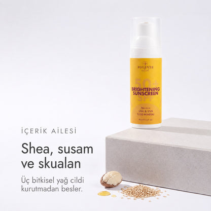 50+ SPF Brightening Sunscreen 50 ml — shea, susam ve skualan, üç bitkisel yağ içerik ailesi
