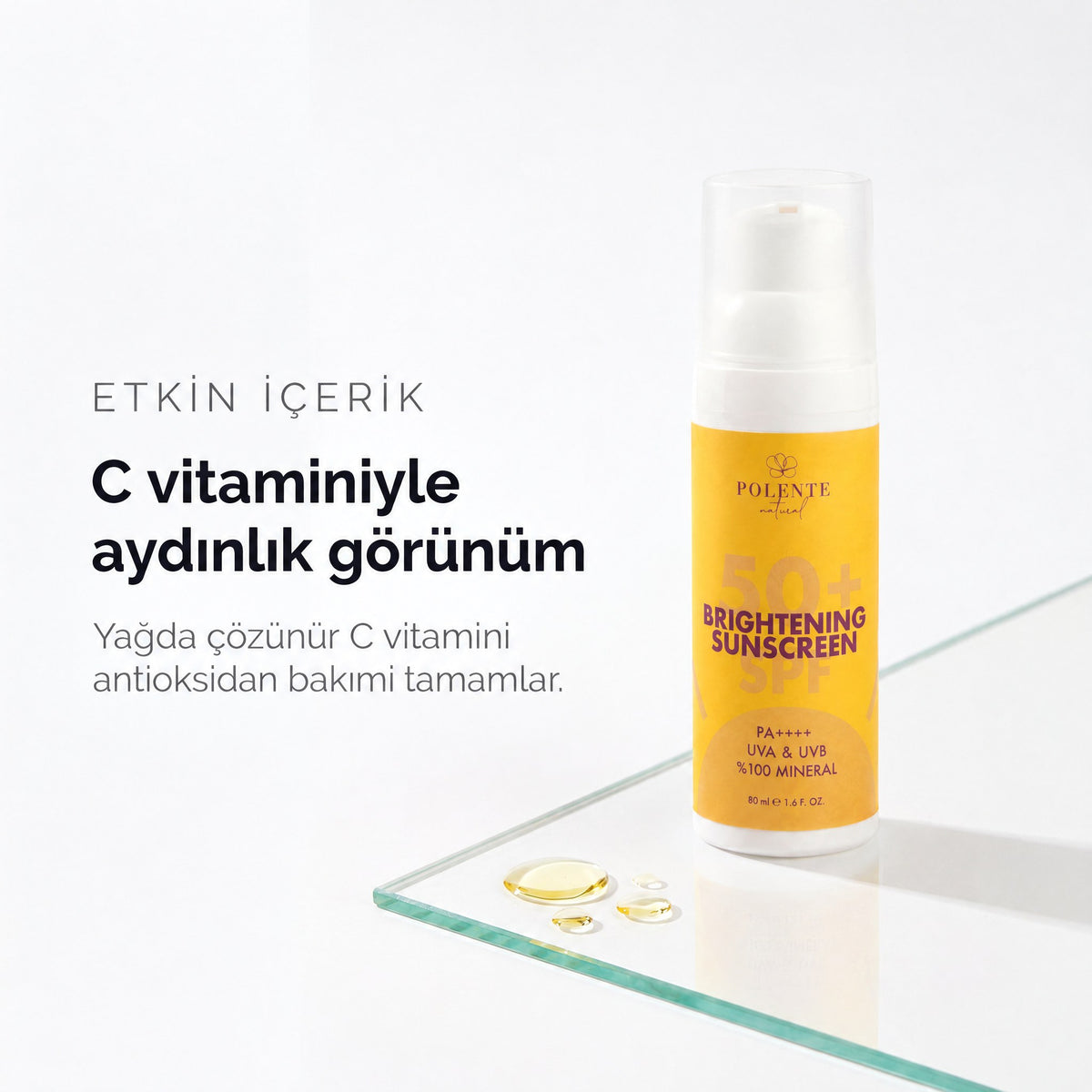 50+ SPF Brightening Sunscreen 50 ml — C vitaminiyle aydınlık görünüm, yağda çözünür C vitamini antioksidan bakım