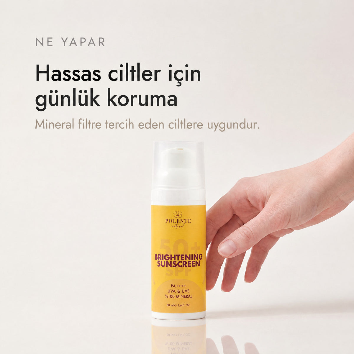 50+ SPF Brightening Sunscreen 50 ml — hassas ciltler için günlük koruma, mineral filtre tercih eden ciltlere uygun yüz güneş kremi