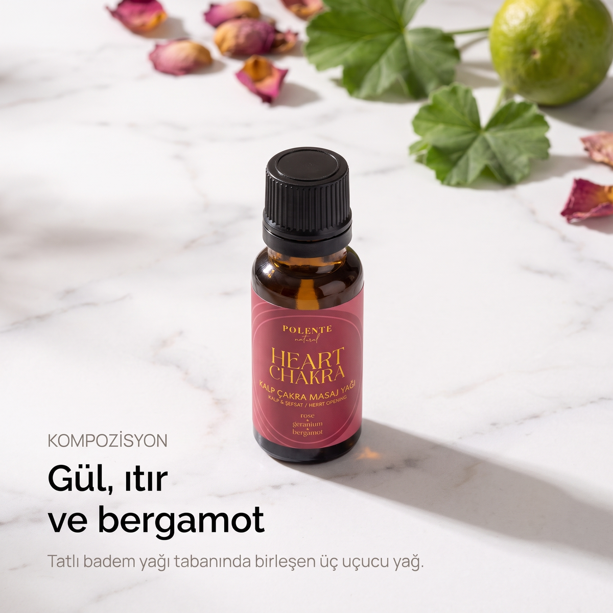 Kalp Çakra Yağı kompozisyonu — gül, ıtır ve bergamot uçucu yağları, tatlı badem yağı tabanında