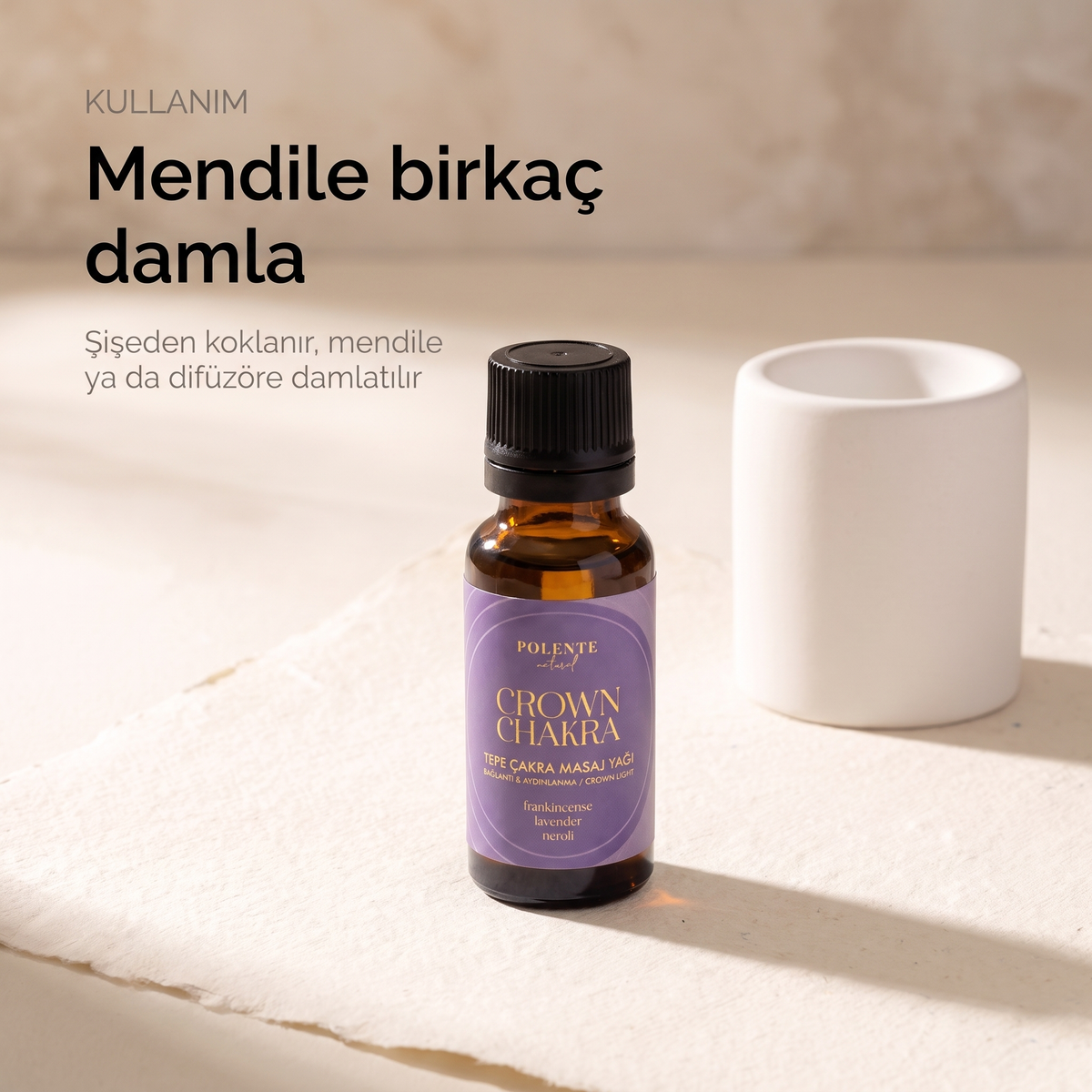 Tepe Çakra Yağı kullanımı — şişeden koklama, mendile ya da difüzöre damlatma