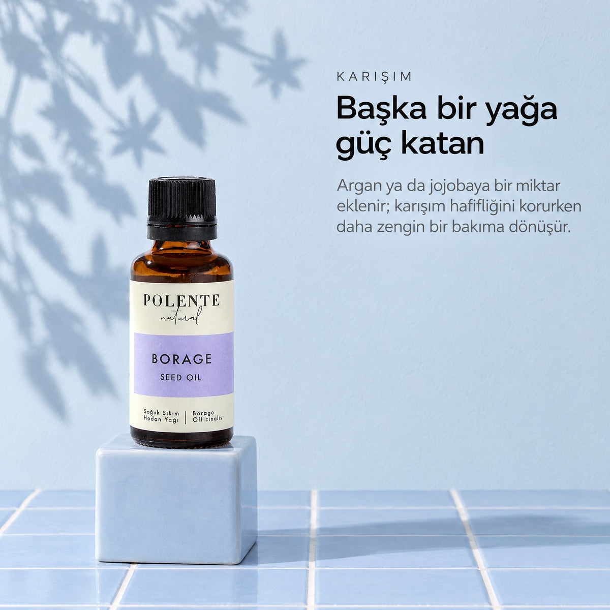 Borage (Hodan) Yağı 30 ml — başka bir yağa güç katan