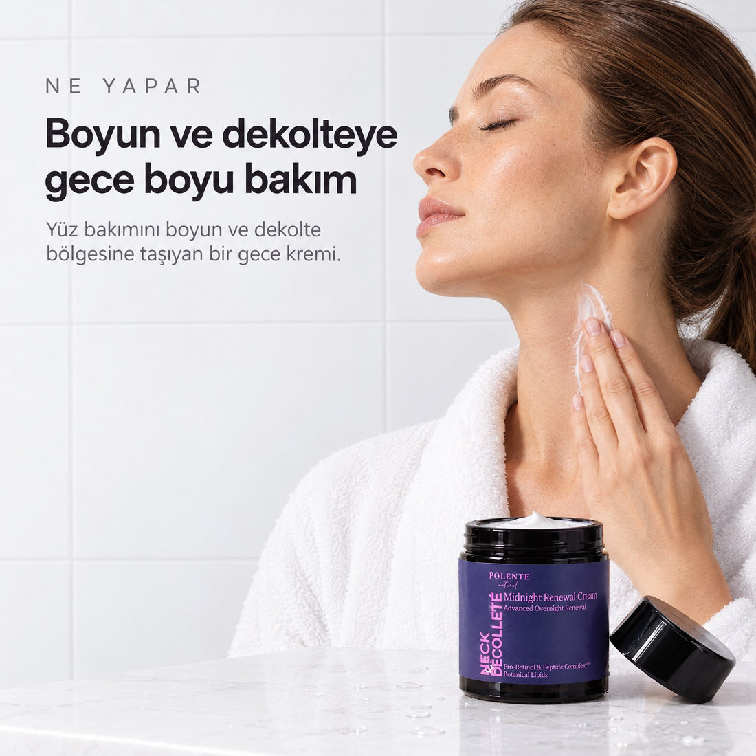 Boyun & Dekolte Gece Kremi 100 ml — boyun ve dekolteye gece boyu bakım