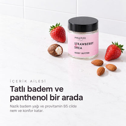 Çilek &amp; Shea Body Butter 100 ml — tatlı badem ve panthenol bir arada