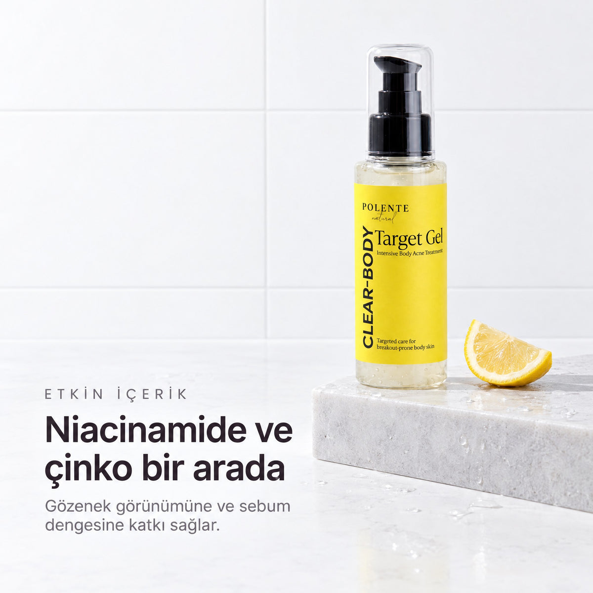 Clear-Body Vücut Akne Bakım Jeli 100 ml — niacinamide ve çinko bir arada