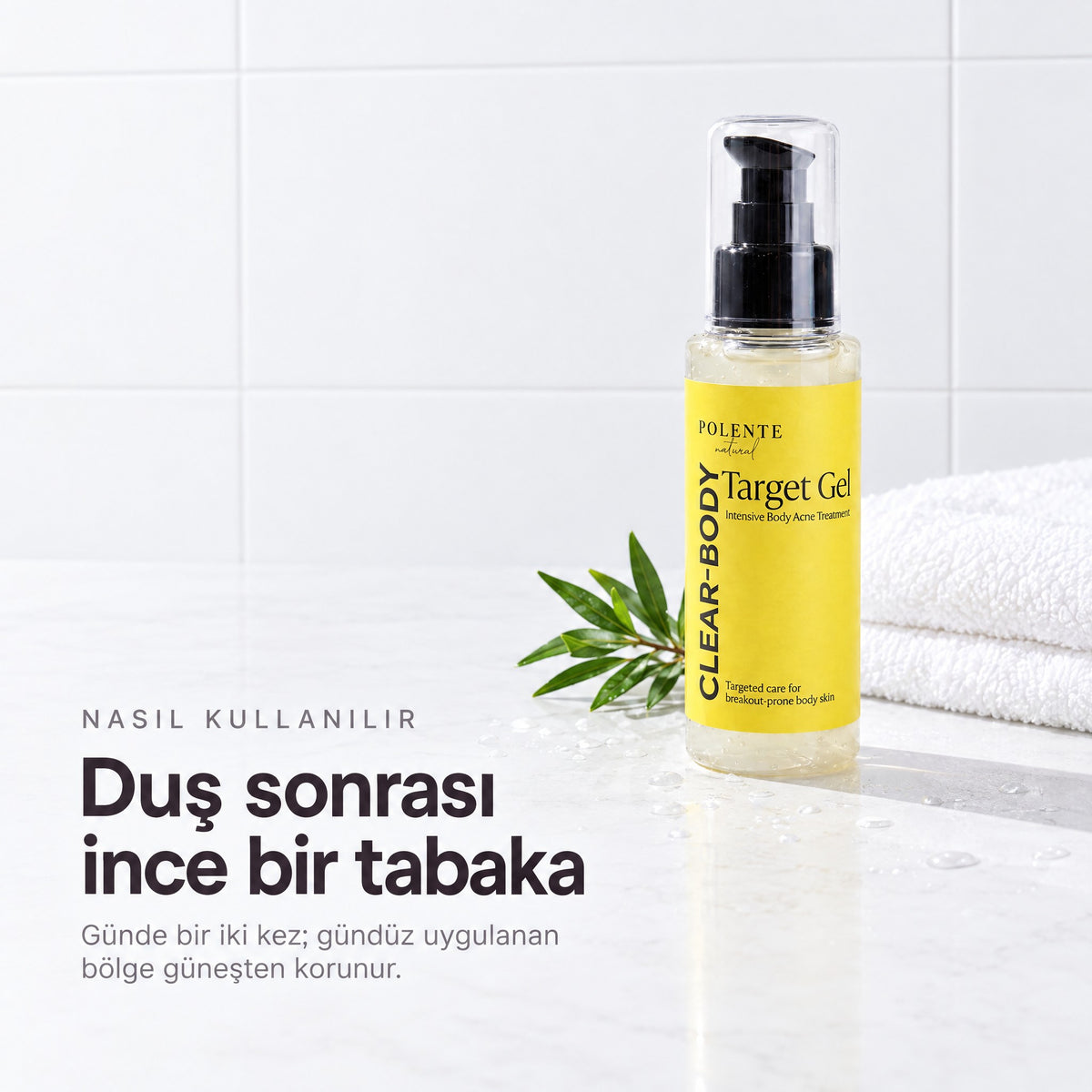 Clear-Body Vücut Akne Bakım Jeli 100 ml — duş sonrası ince bir tabaka