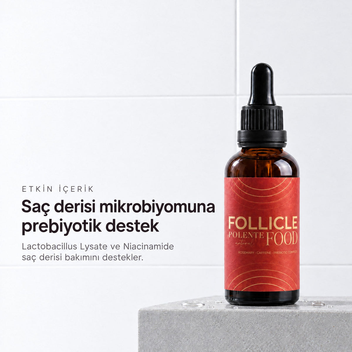 Follicle Food Saç Kökü Serumu 50 ml — Lactobacillus Lysate ile saç derisi mikrobiyomuna prebiyotik destek